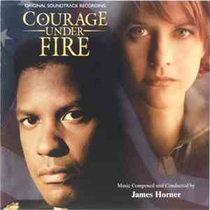 James Horner - Courage Under Fire (Original Soundtrack Recording)