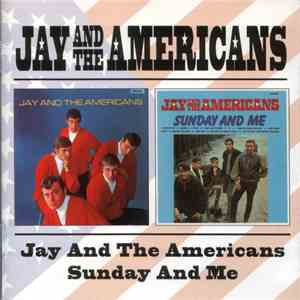 Jay & The Americans - Jay & The Americans / Sunday And Me