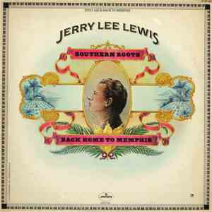 Jerry Lee Lewis - Southern Roots