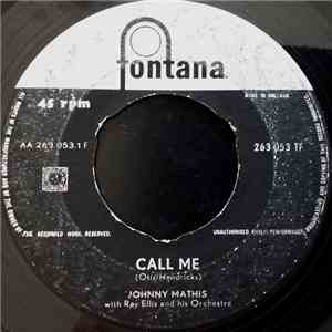 Johnny Mathis With Ray Ellis And His Orchestra - Call Me / Stairway To The  ...