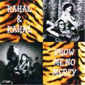 Kahal & Kahal - Show Me No Mercy