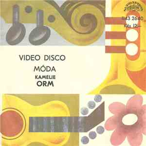 Kamelie, ORM - Video Disco / Móda