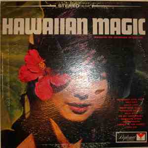 Lani Kai - Hawaiian Magic (Featuring The Orchestra Of Lani Kai)