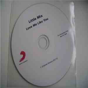 Little Mix - Love Me Like You