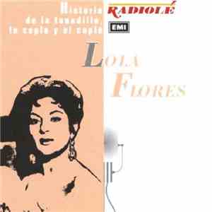 Lola Flores - Historia De La Tonadilla, La Copla Y El Cuplé