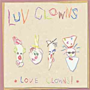 Luv Clowns - Love Clowns!