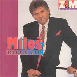 Miloš Bojanić - Miloš Bojanić