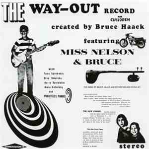 Miss Nelson & Bruce - The Way-Out Record For Children