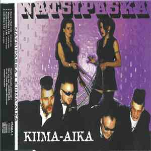 Natsipaska - Kiima-Aika