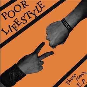 Poor Lifestyle - These Times E.P.
