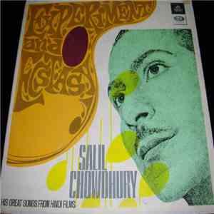 Salil Chowdhury - Experiment And Ecstasy (His Great Songs From Hindi Films)