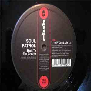 Soul Patrol  - Back To The Groove