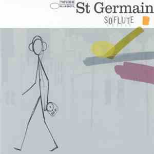 St Germain - So Flute