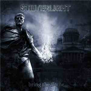 Stilverlight - Bring The Flame