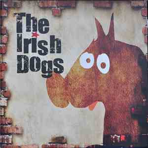 The Irish Dogs - The Irish Dogs