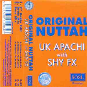 UK Apachi & Shy FX - Original Nuttah
