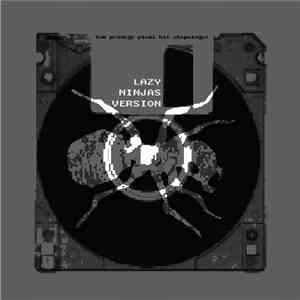 Various - The Prodigy Pixel Bit Chipology! (Lazy Ninjas Version)