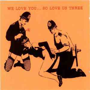 Various - We Love You ... So Love Us Three