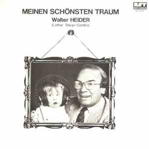 Walter Heider, Lothar Steup-Combo - Meinen Schönsten Traum