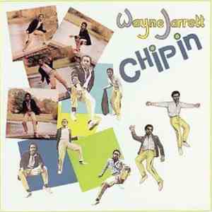 Wayne Jarrett - Chip In