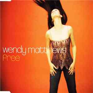 Wendy Matthews - Free