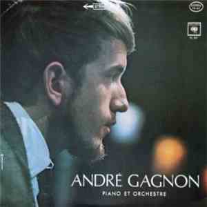 André Gagnon - Piano Et Orchestre