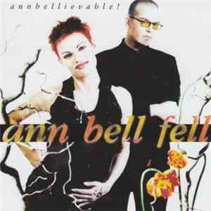 Ann Bell Fell - Annbellievable!