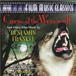 Benjamin Frankel - Curse Of The Werewolf And Other Film Music