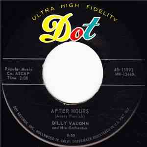 Billy Vaughn And His Orchestra - After Hours / (It's No) Sin