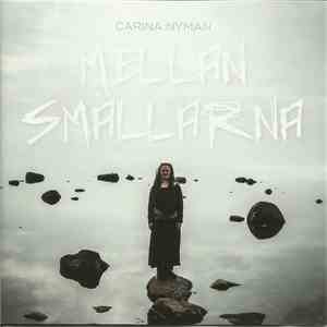 Carina Nyman - Mellan Smällarna