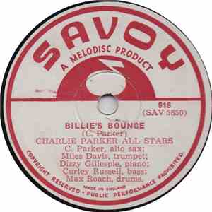 Charlie Parker All Stars - Billie's Bounce / Now's The Time