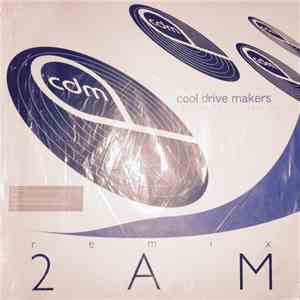 Cool Drive Makers - 2 A.M.