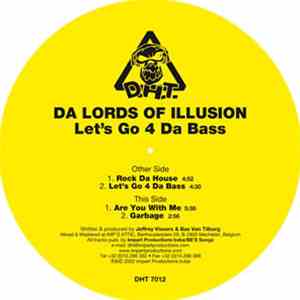 Da Lords Of Illusion - Let's Go 4 Da Bass