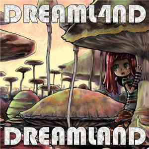 Dreaml4nd - Dreamland