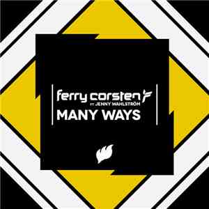 Ferry Corsten Ft Jenny Wahlström - Many Ways