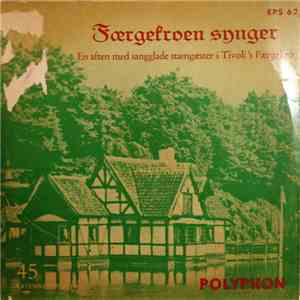 Fœrgelfroen Accompanied By Aase Jacobsen, Berge Christiansen - Sings An Eve ...