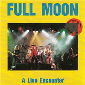 Full Moon - A Live Encounter