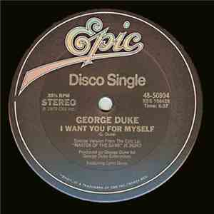 George Duke - I Want You For Myself / Party Down