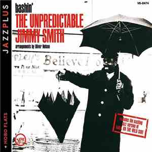 Jimmy Smith - Bashin' - The Unpredictable Jimmy Smith + Hobo Flats