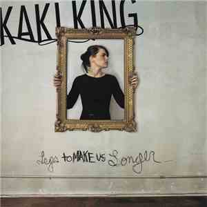 Kaki King - Legs To Make Us Longer