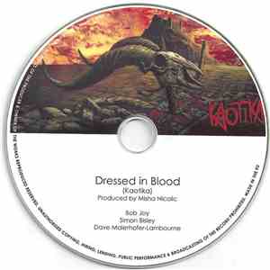 Kaotika - Dressed In Blood