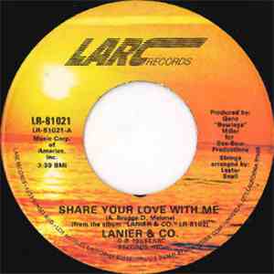 Lanier & Co. - Share Your Love With Me / Fallin' In Love Again