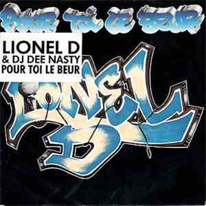 Lionel.D - Pour Toi Le Beur