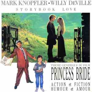 Mark Knopfler & Willy DeVille - Storybook Love (Theme From The Princess Bri ...