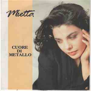 Mietta - Cuore Di Metallo