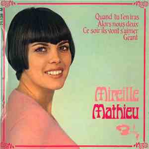 Mireille Mathieu - Quand Tu T'En Iras