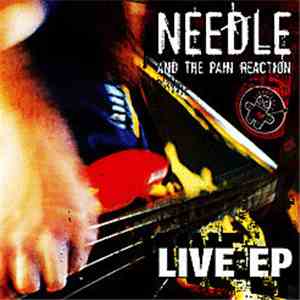 Needle And The Pain Reaction - Live EP