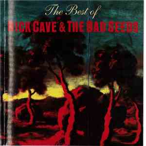 Nick Cave & The Bad Seeds -  The Best Of
