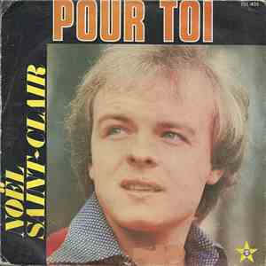 Noël Saint-Clair - Pour Toi