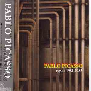 Pablo Picasso  - Types 1981-1985